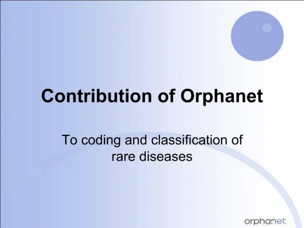 Contribution of Orphanet