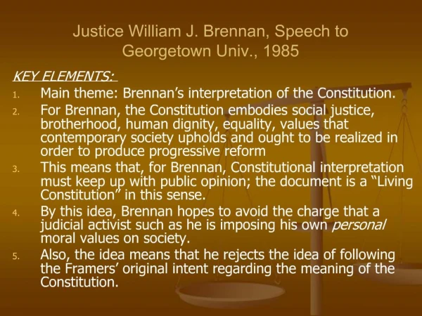 Justice William J. Brennan, Speech to Georgetown Univ., 1985