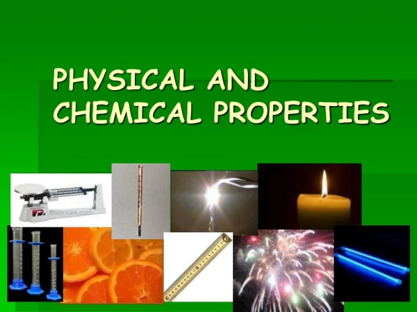 PHYSICAL AND CHEMICAL PROPERTIES