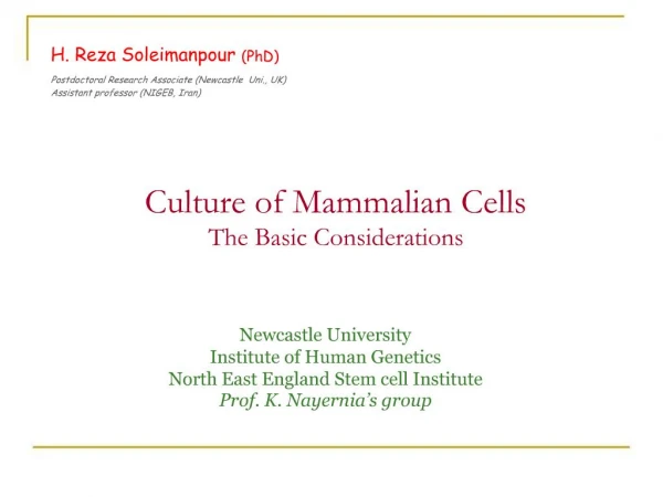 Culture of Mammalian Cells The Basic Considerations