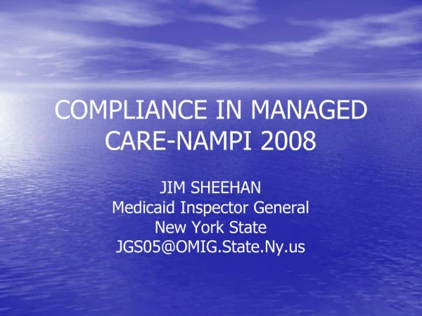 COMPLIANCE IN MANAGED CARE-NAMPI 2008