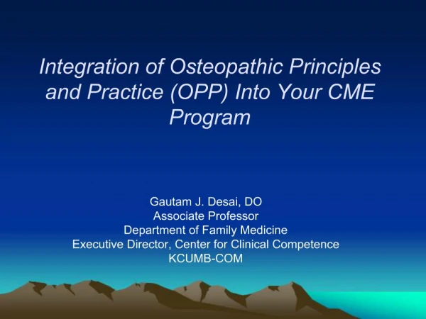 Integration of Osteopathic Principles and Practice OPP Into Your CME Program