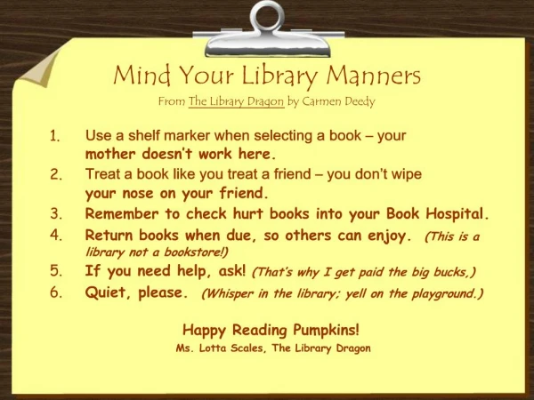 Mind Your Library Manners From The Library Dragon by Carmen Deedy