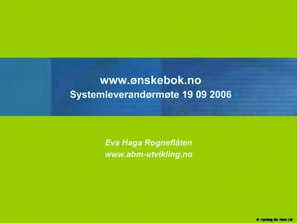 nskebok.no Systemleverand rm te 19 09 2006
