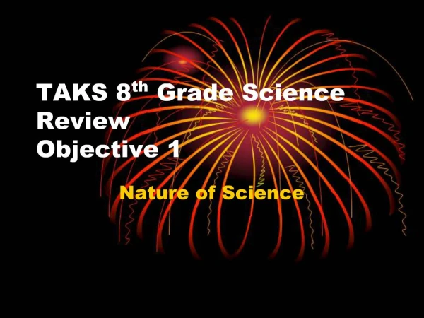 TAKS 8th Grade Science Review Objective 1
