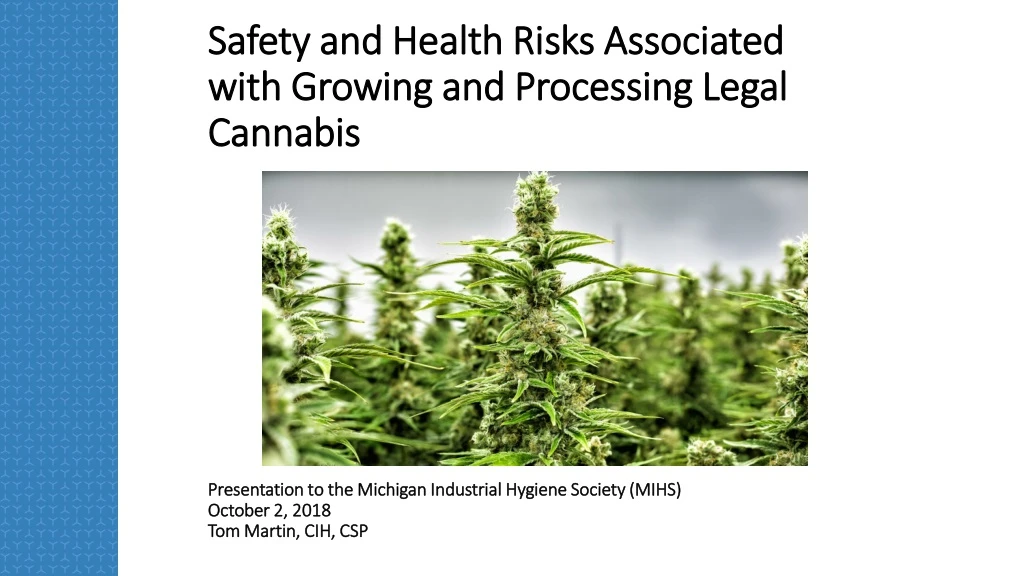 safety and health risks associated with growing