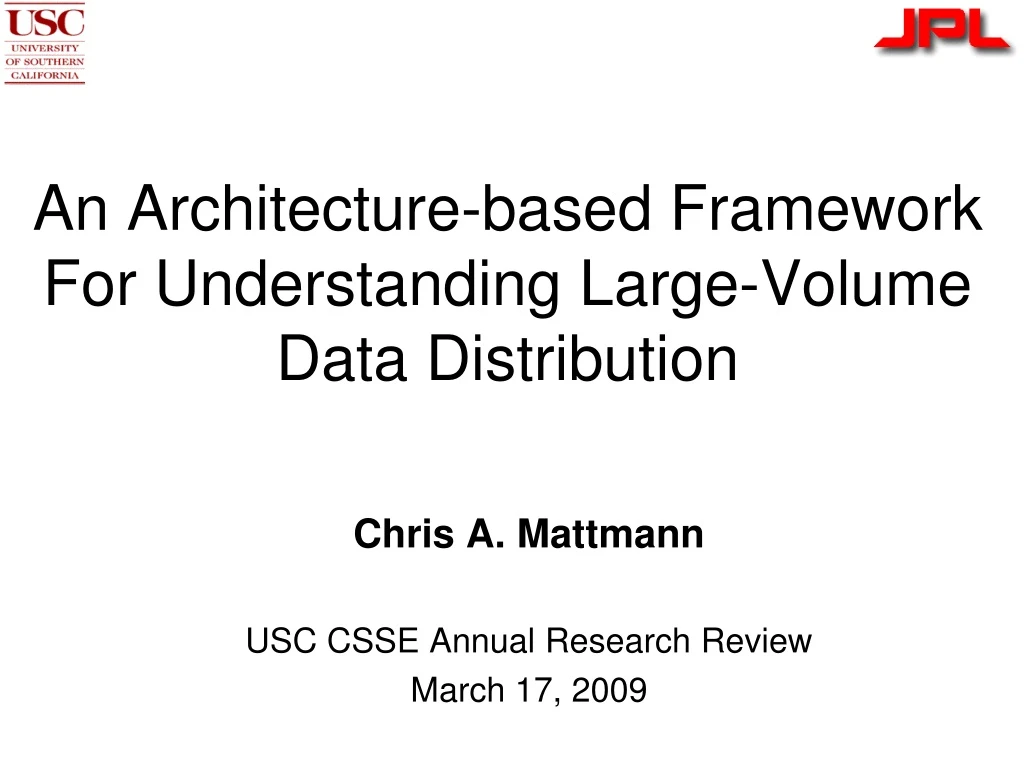 an architecture based framework for understanding large volume data distribution
