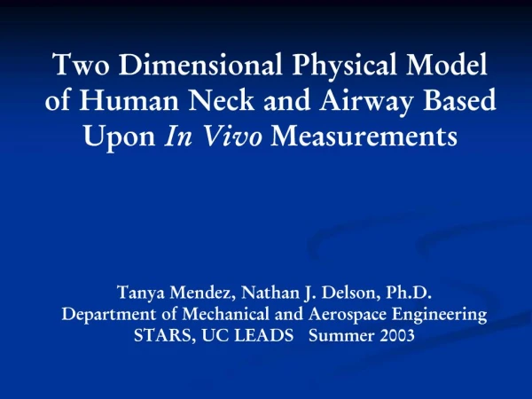 Two Dimensional Physical Model of Human Neck and Airway Based Upon In Vivo Measurements