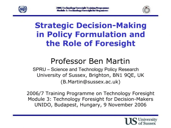Strategic Decision-Making in Policy Formulation and the Role of Foresight