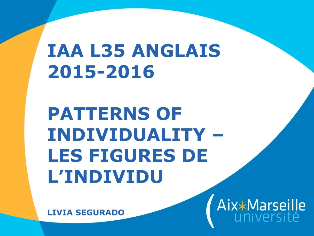 iaa l35 anglais 2015 2016 patterns of individuality les figures de l individu livia segurado