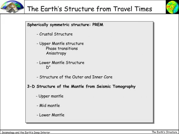 The Earth s Structure from Travel Times