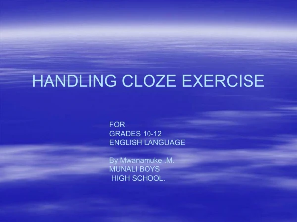 HANDLING CLOZE EXERCISE