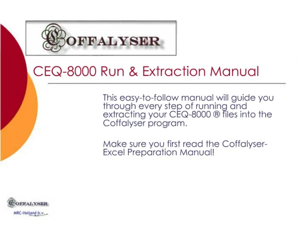 CEQ-8000 Run Extraction Manual