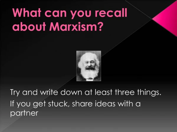 What can you recall about Marxism