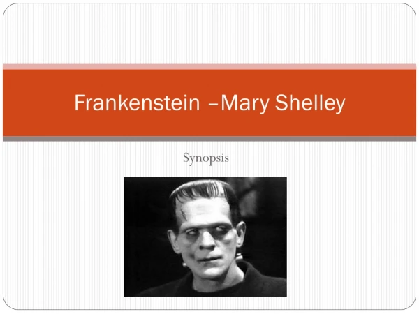 Frankenstein –Mary Shelley