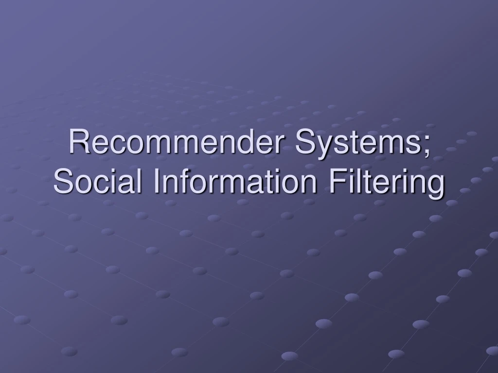 recommender systems social information filtering
