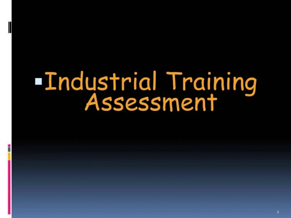 Industrial Training Assessment