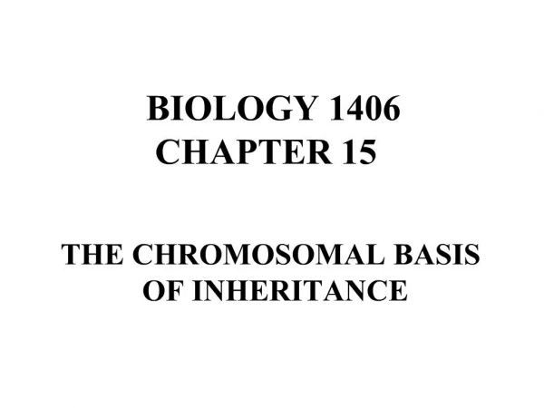 BIOLOGY 1406 CHAPTER 15