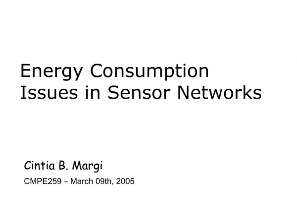 Energy Consumption Issues in Sensor Networks