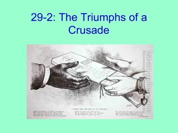 29-2: The Triumphs of a Crusade