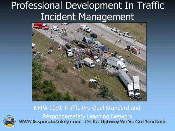 Professional Development In Traffic Incident Management
