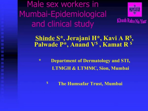 Male sex workers in Mumbai-Epidemiological and clinical study