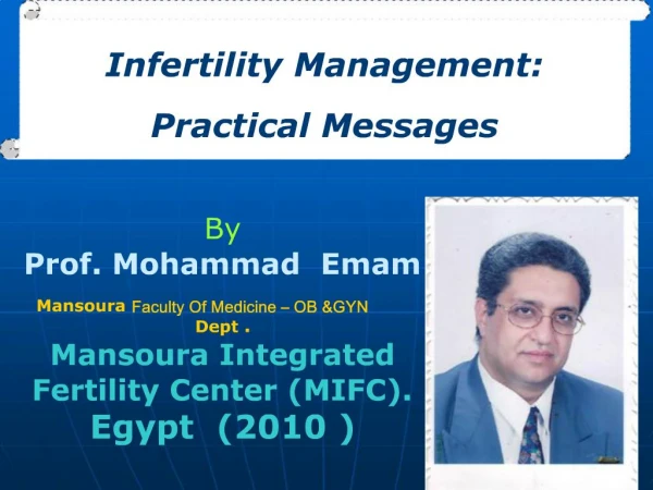 Infertility Management: Practical Messages