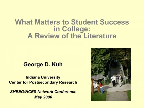 What Matters to Student Success in College: A Review of the Literature