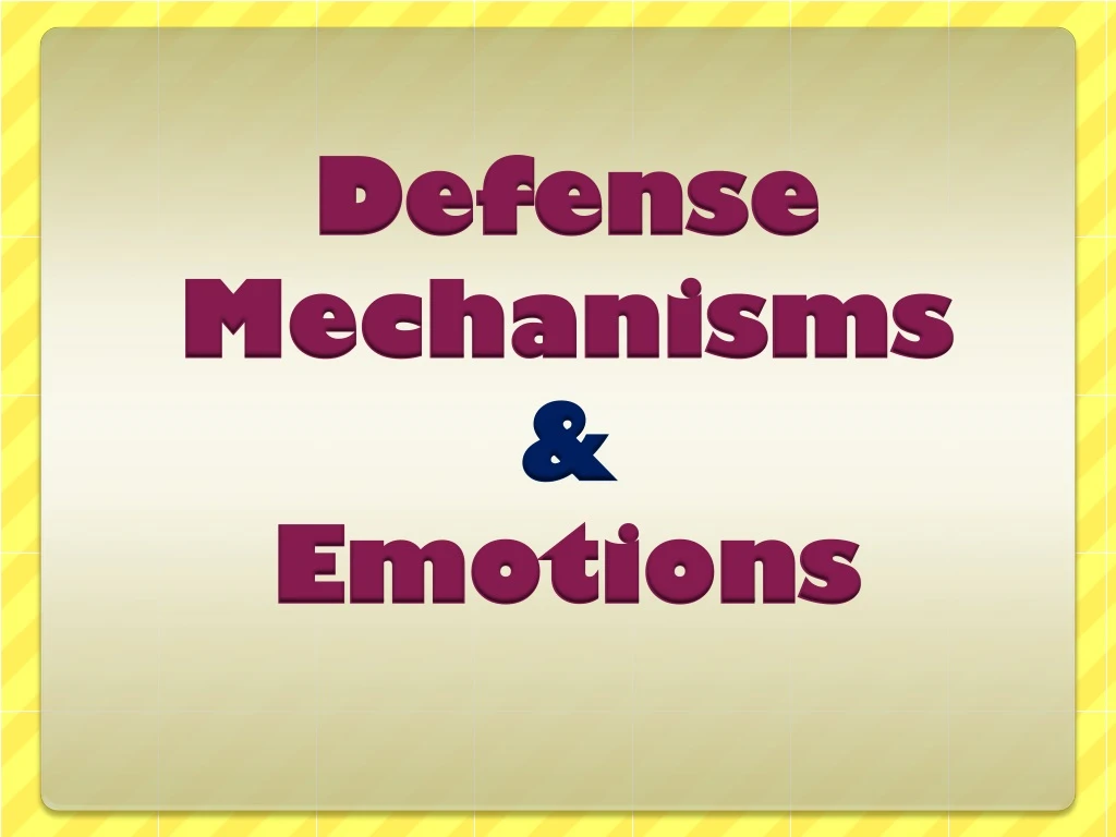 defense mechanisms emotions