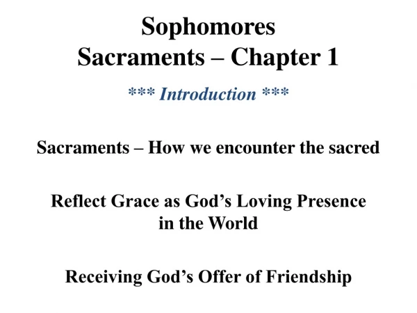 Sophomores Sacraments – Chapter 1