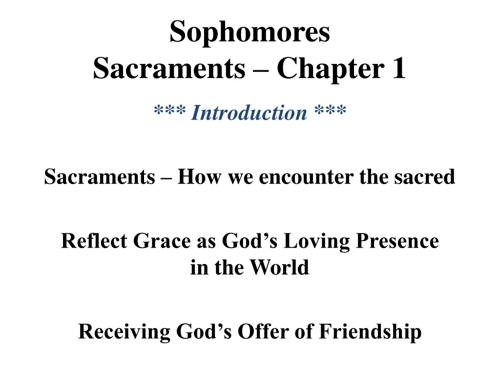 sophomores sacraments chapter 1