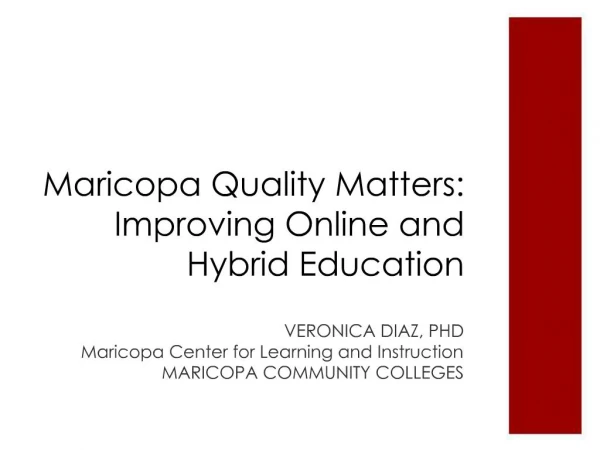 Maricopa Quality Matters: Improving Online and Hybrid Education