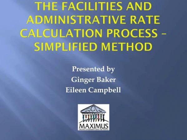 The Facilities and Administrative Rate Calculation Process Simplified Method