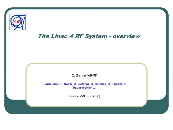 The Linac 4 RF System - overview