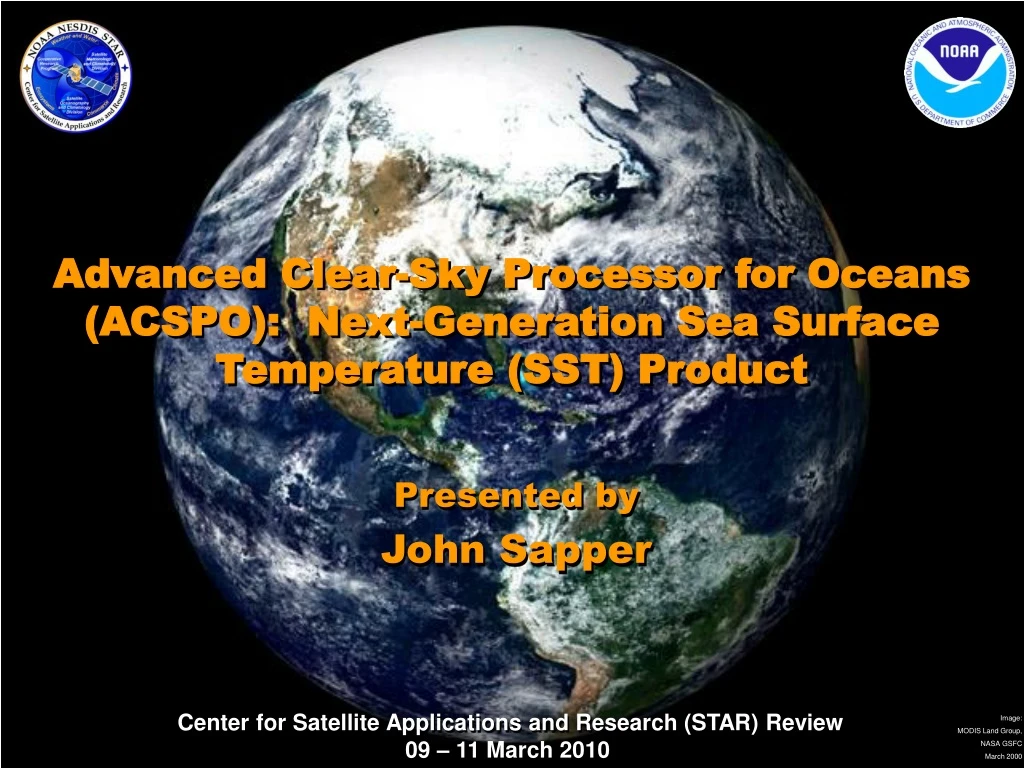 advanced clear sky processor for oceans acspo next generation sea surface temperature sst product