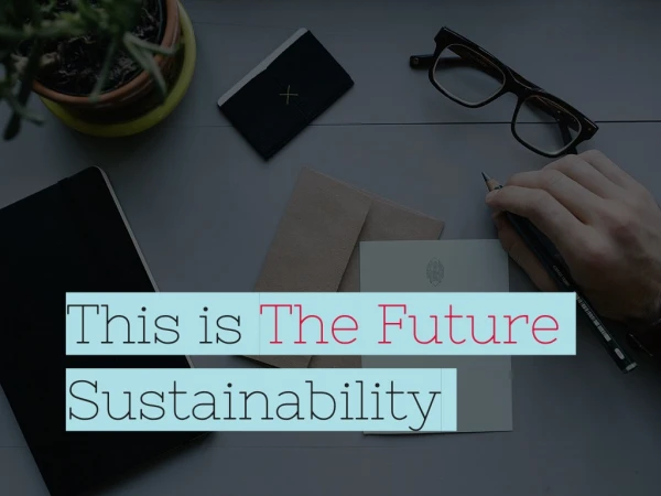 This is The Future Sustainability