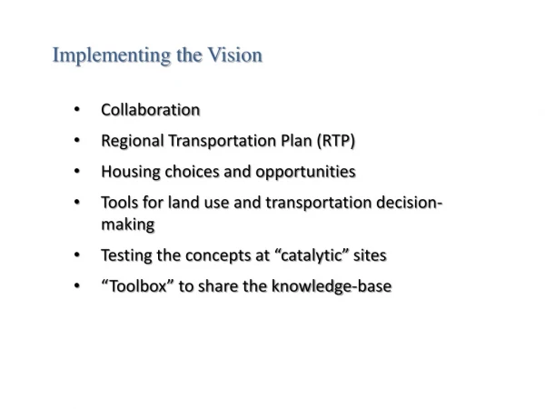 Collaboration Regional Transportation Plan (RTP) Housing choices and opportunities