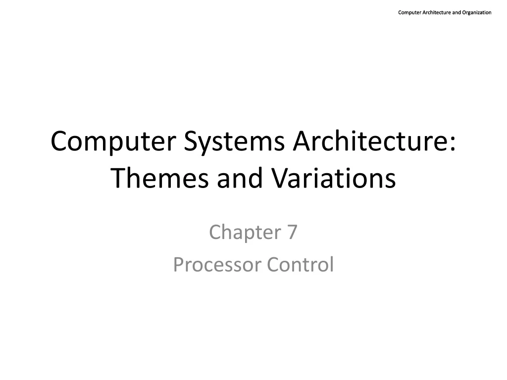 computer systems architecture themes and variations