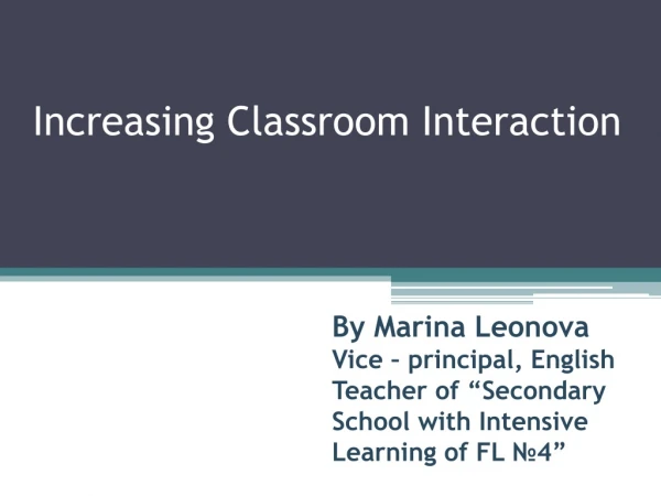 Increasing Classroom Interaction