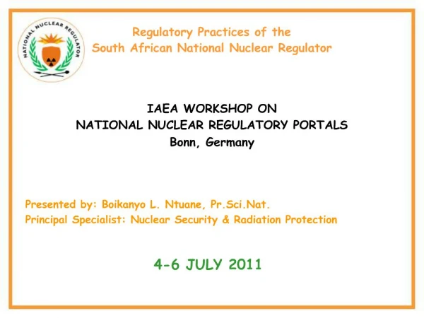 Regulatory Practices of the South African National Nuclear Regulator
