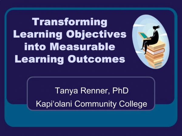 Transforming Learning Objectives into Measurable Learning Outcomes