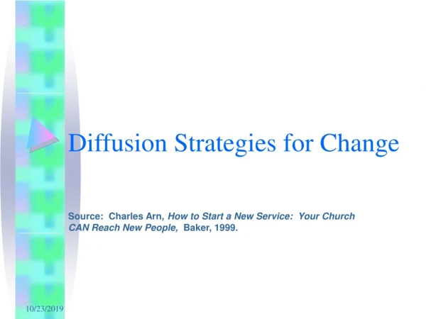Diffusion Strategies for Change