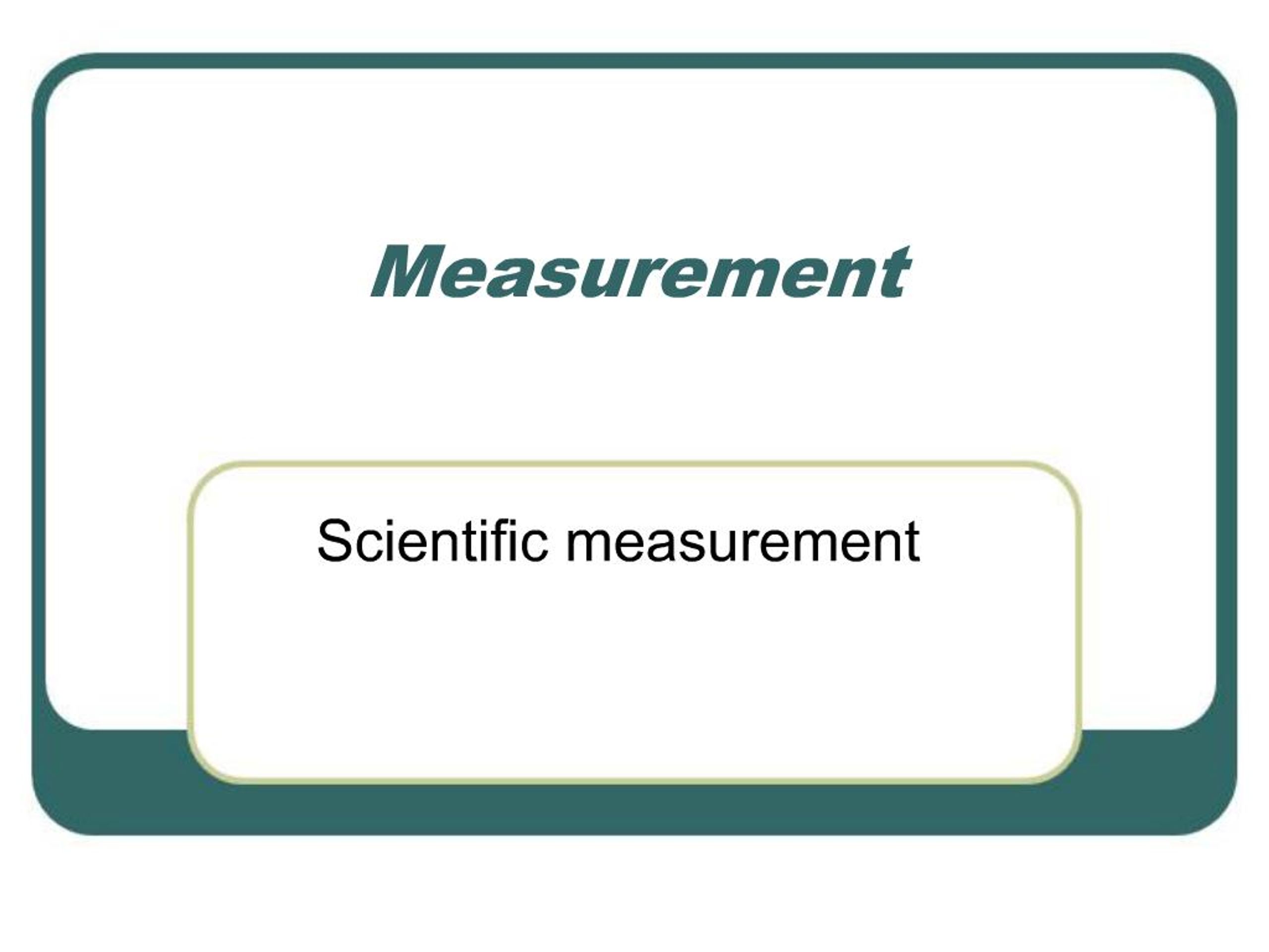 PPT - Measurement PowerPoint Presentation, free download - ID:435915