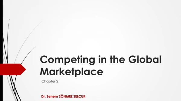 Competing in the Global Marketplace