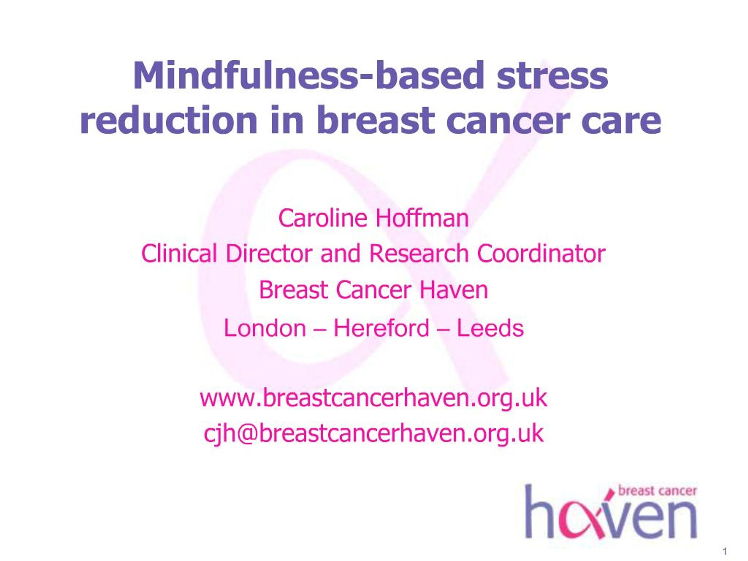PPT - Mindfulness-based stress reduction in breast cancer care ...