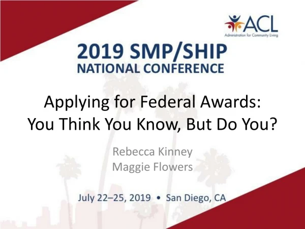 Applying for Federal Awards: You Think You Know, But Do You?