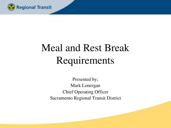 Meal and Rest Break Requirements