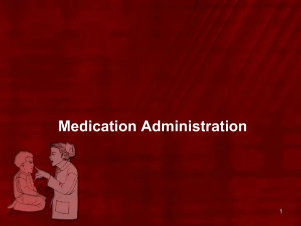 Medication Administration