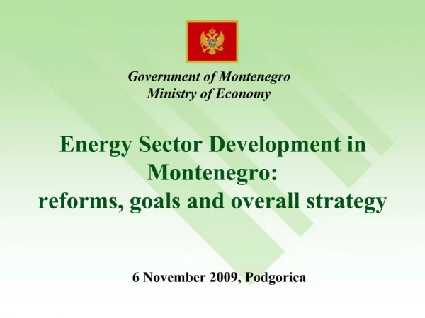 Energy Sector Development in Montenegro: reforms, goals and overall strategy