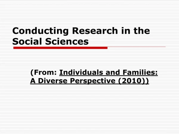 Conducting Research in the Social Sciences
